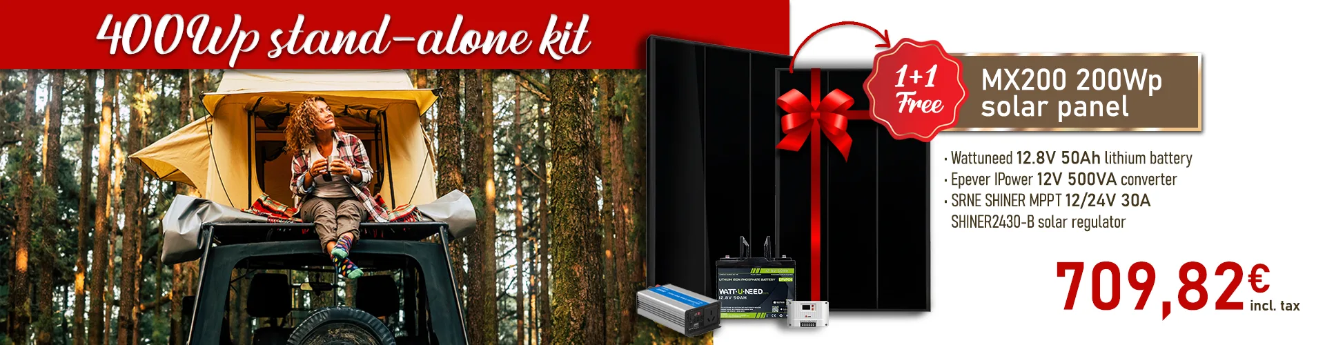 400Wp stand-alone kit. MX200 200Wp solar panel 1+1 free. Wattuneed 12.8V 50Ah lithium battery. Epever IPower 12V 500VA converter. SRNE SHINER MPPT 12/24V 30A SHINER2430-B solar regulator. Price: €709.82 including VAT.